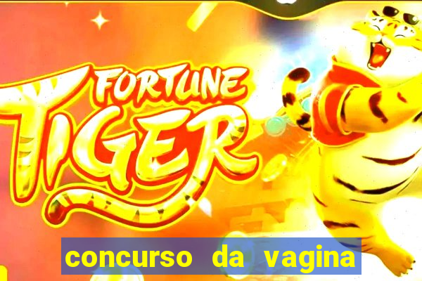 concurso da vagina mais bonita do brasil